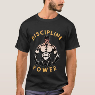 Discipline Power Gym T-Shirt