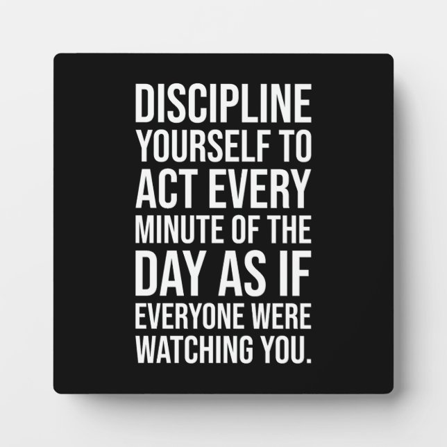 Discipline Yourself To Act - Gym, Hustle, Success Plaque (Front)
