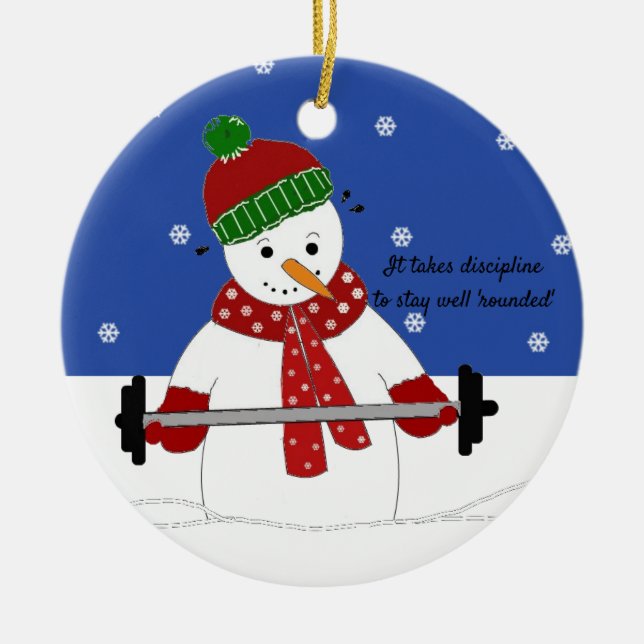Disciplined Work Out Snowman Ceramic Ornament (Front)