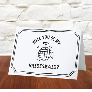 Disco Ball Bridesmaid Proposal   Fun, Trendy, Chic Card