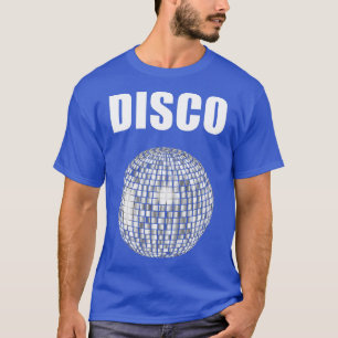 Disco Ball  For Funky Soul Music Lovers  T-Shirt