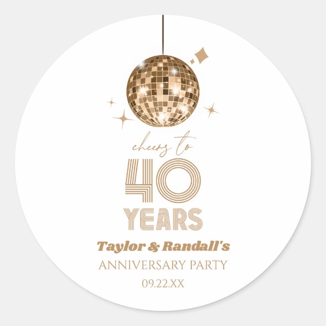Disco Cheers 40 Years Wedding Anniversary Party Classic Round Sticker (Front)
