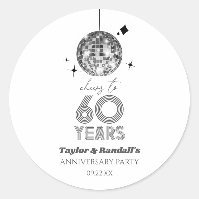 Disco Cheers 60 Years Wedding Anniversary Party Classic Round Sticker (Front)