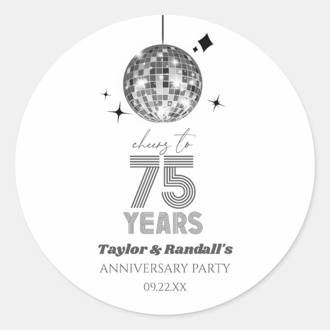 Disco Cheers 75 Years Wedding Anniversary Party Classic Round Sticker (Front)