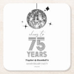 Disco Cheers 75 Years Wedding Anniversary Party Square Paper Coaster<br><div class="desc">These are Silver Disco Ball Cheers To 75 Years 75th Wedding Anniversary Party Paper Coasters!</div>