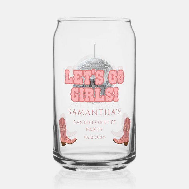 Disco Cowgirl Girls Weekend Bachelorette Party Can Glass (Front)
