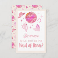 Disco Cowgirl Rodeo Will you be my Maid of Honour