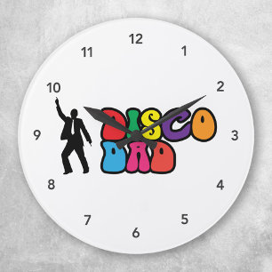 Disco Dad Clock - For the Young at Heart
