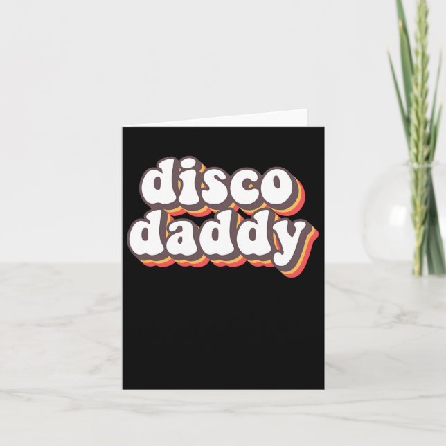 Disco Daddy Groovy Retro Hippie 70s Disco Outfits  Card (Front)