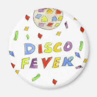 Disco Fever Magnet