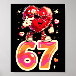 Disco Heart Six Seven 67 Meme Valentines Day Kids  Poster