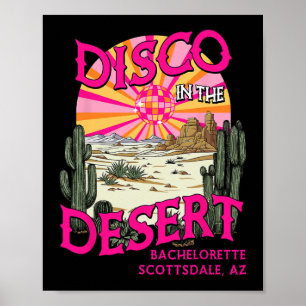 Disco In The Desert Team Bride Scottsdale Bachelor Poster