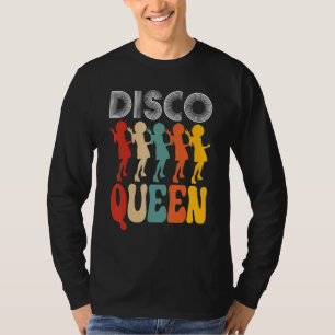 Disco Queen Girls Love Dancing To 70s Music T-Shirt
