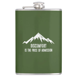 Discomfort Is The Price Of Admission Hip Flask