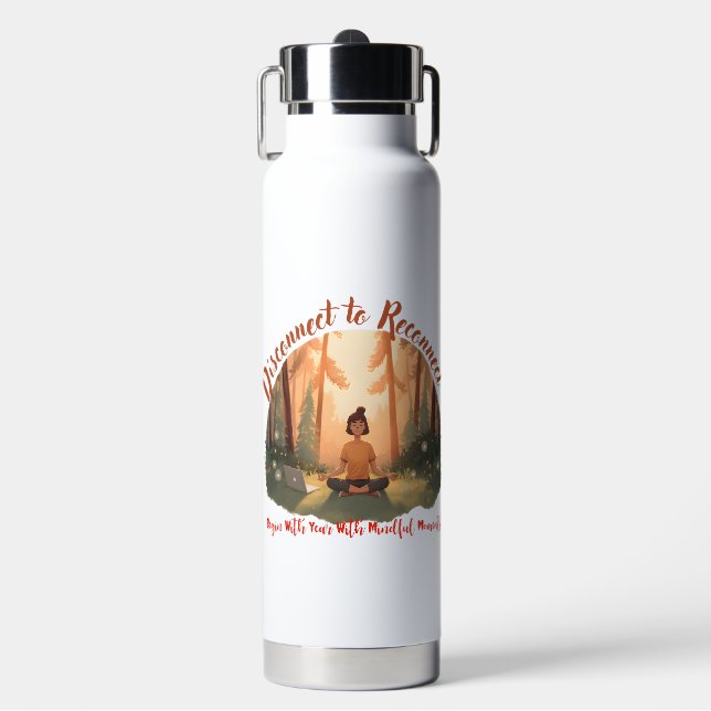 Disconnect to reconnect forest meditation art water bottle (Front)