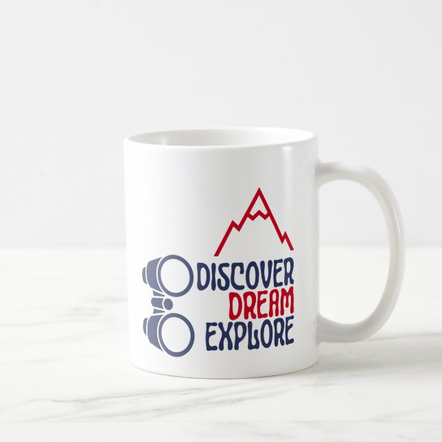 Discover Dream Explore Gift Coffee Mug (Right)