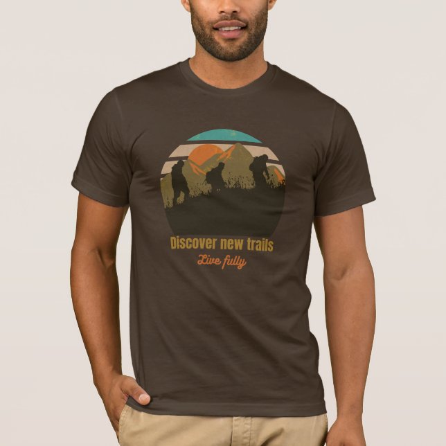Discover new trails live fully T-Shirt (Front)