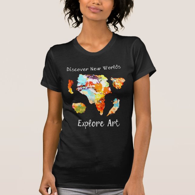 Discover New Worlds - Explore Art T-Shirt (Front)