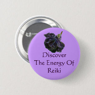 Discover The Energy Of Reiki Rose  6 Cm Round Badge