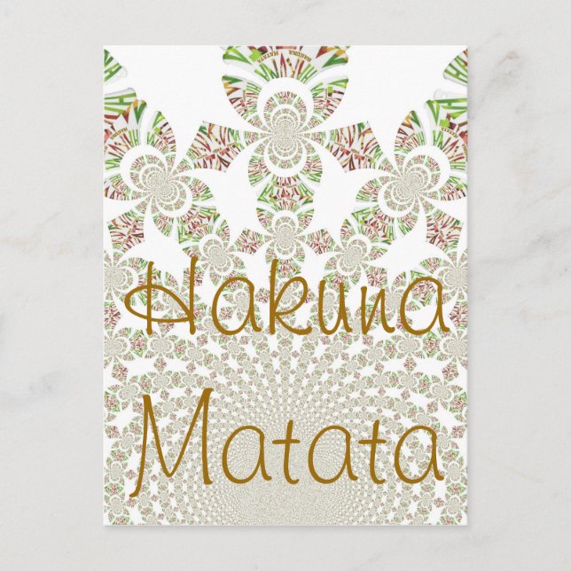 Discover the Magic of Customised Hakuna Matata  Postcard (Front)
