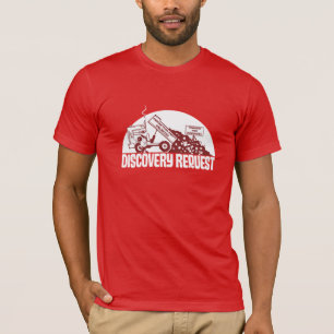 Discovery Request T-Shirt
