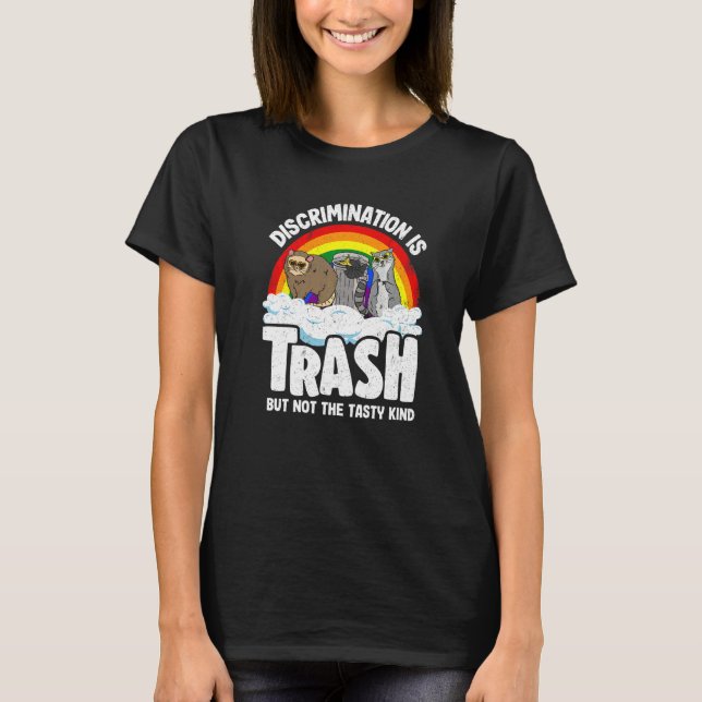 Discrimination Is Trash Gay Pride Raccoon Opossum  T-Shirt (Front)