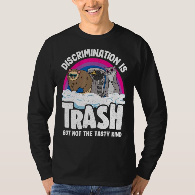 Discrimination Is Trash Opossum Racoon Bisexual B T-Shirt (Front)