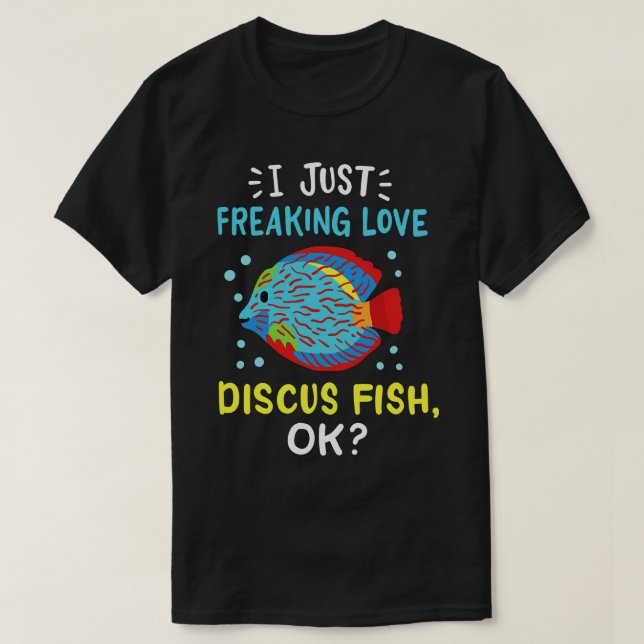 Discus Fish Aquariums Fishkeeping T-Shirt (Design Front)