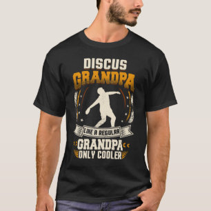 Discus Grandpa Regular Grandpa Only Cooler T-Shirt