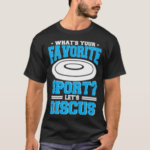 Discus Throw Favourite Sport Player Disc Track And T-Shirt