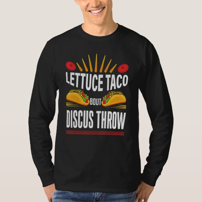 Discus Throw Shirt Taco Pun Track and Field Discus (Front)