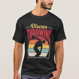 Discus Throwing Sport Throw Thrower T-Shirt