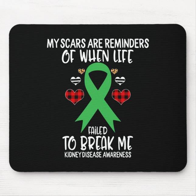 Disease Awareness Warrior Scars Reminders Life Fai Mouse Pad (Front)