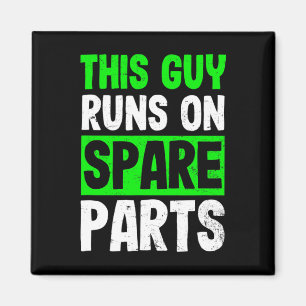 Disease Design Guy Runs On Spareparts Gift Magnet