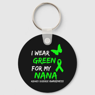 Disease I Wear Green For My Nana Ribbon  Key Ring