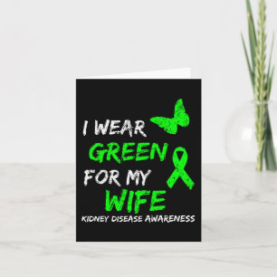 Disease I Wear Green For My Wife Ribbon Card