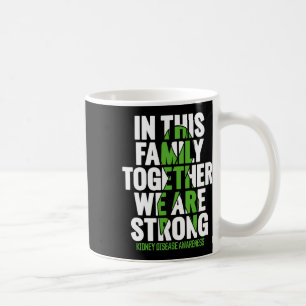 Disease Support - Family Kidney Disease Awareness Coffee Mug