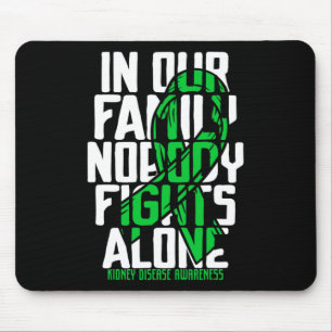 Disease Support Family Kidney Disease Awareness  Mouse Pad