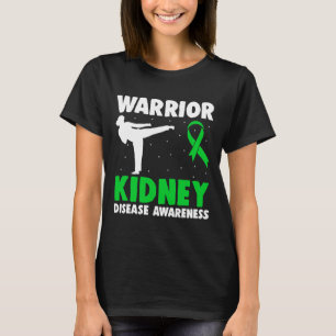 Disease Warrior Dialysis Nephritis Organ Donor Gre T-Shirt