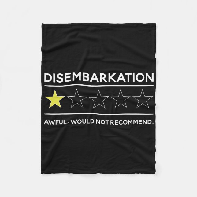 Disembarkation Awful Would Not Recommend Funny Cru Fleece Blanket (Front)