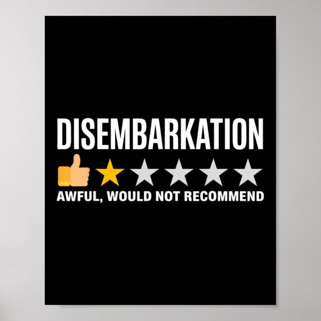 Disembarkation Awful Would Not Recommend Funny Cru Poster (Front)