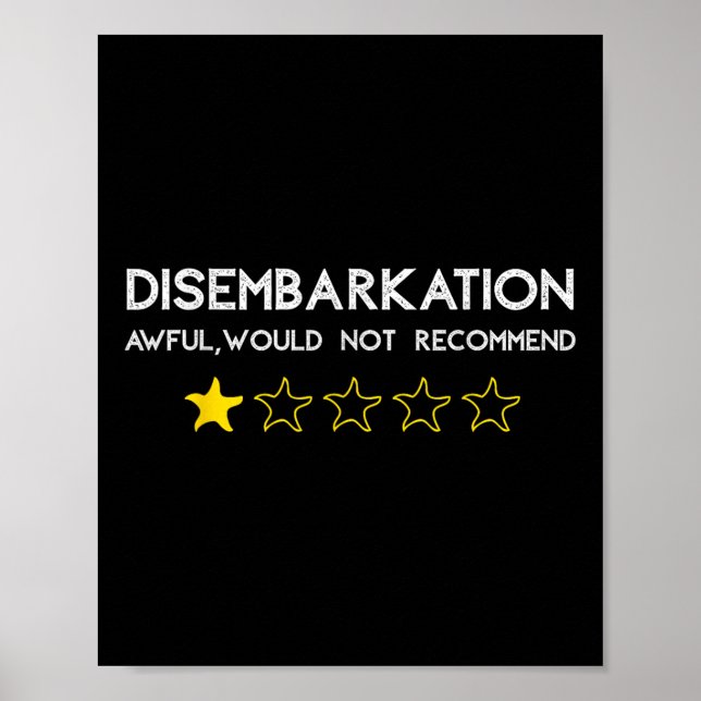 Disembarkation Awful Would Not Recommend Funny Cru Poster (Front)
