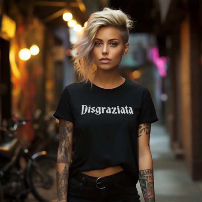 Disgraziata Black Tee – Italian Humour and Mischie (Disgraziata Funny Italian Black Tee)