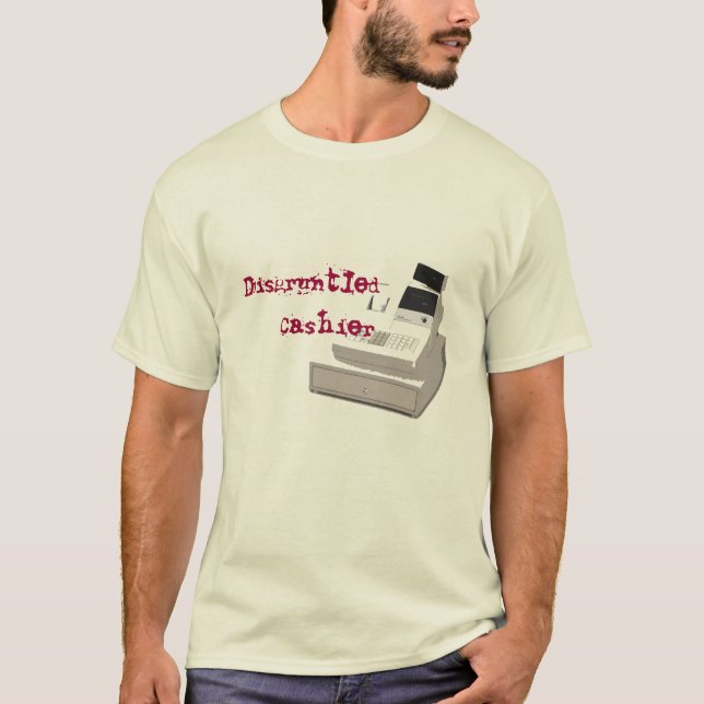 Disgruntled Cashier T-Shirt (Front)