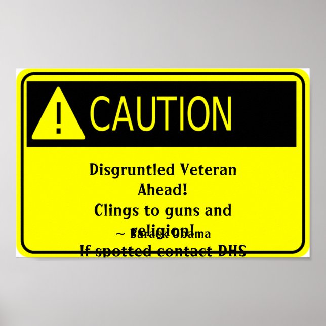 Disgruntled Veteran caution sign (Front)