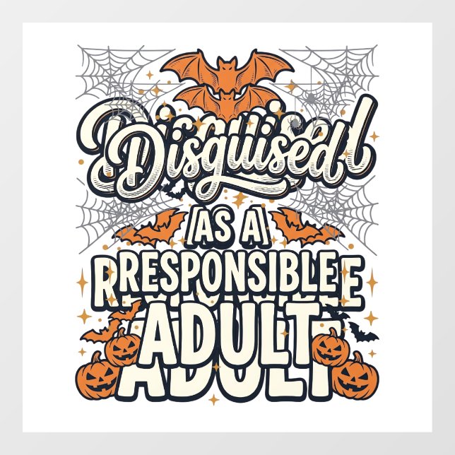 Disguised as a Responsible Adult Halloween Vector  (Sheet)