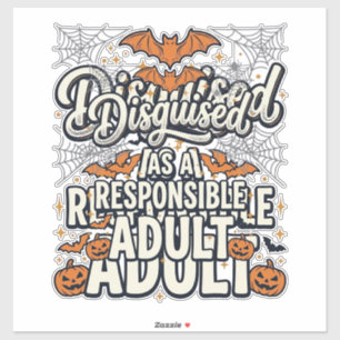 Disguised as a Responsible Adult Halloween Vector