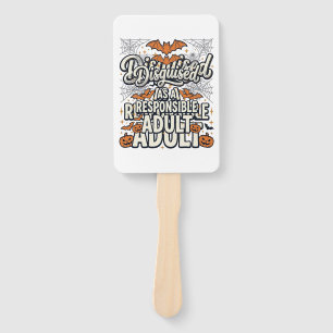 Disguised as a Responsible Adult Halloween Vector  Hand Fan
