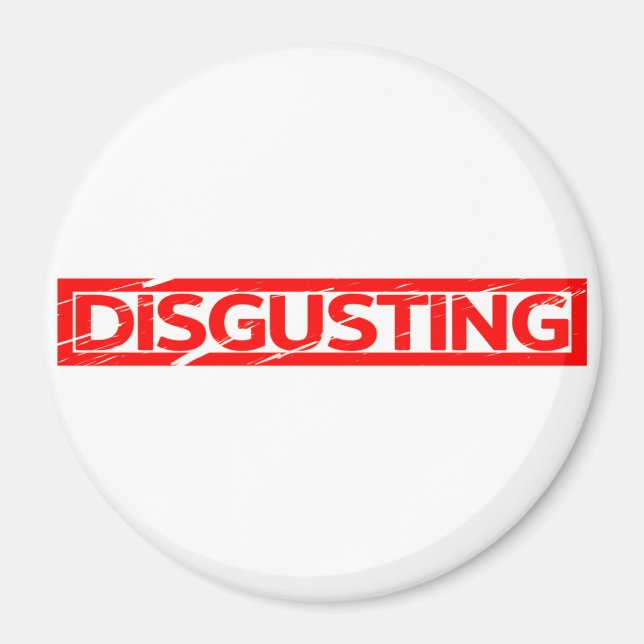 Disgusting Stamp Magnet (Front)
