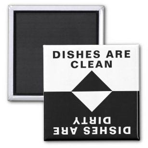 Dishes are Clean, Dishes are Dirty Magnet